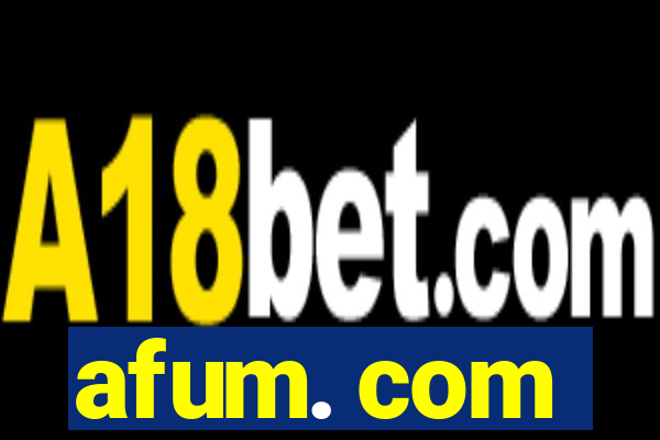 afum. com