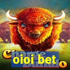 oioi bet