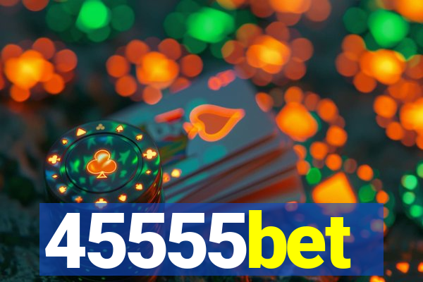 45555bet