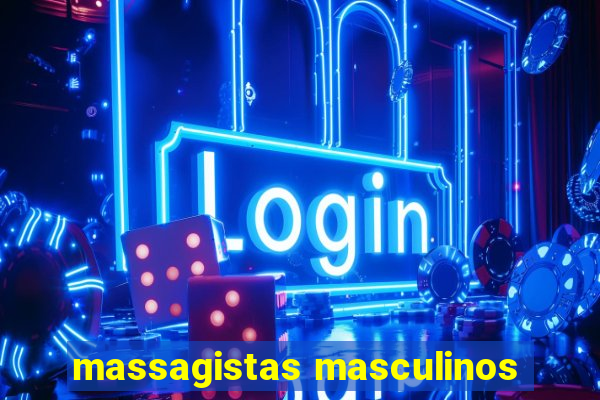 massagistas masculinos