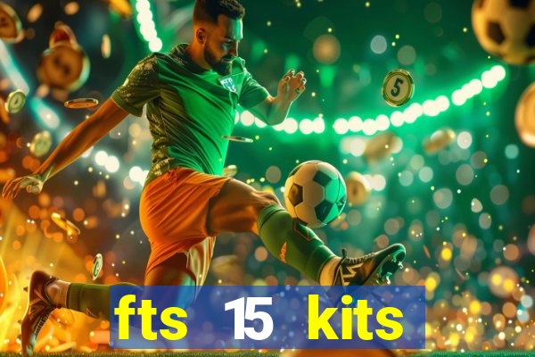 fts 15 kits manchester united