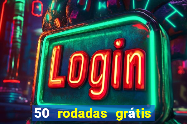 50 rodadas grátis no cadastro