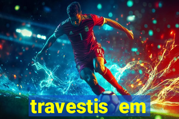 travestis em salvador programa