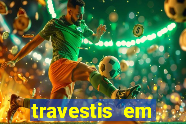 travestis em salvador programa