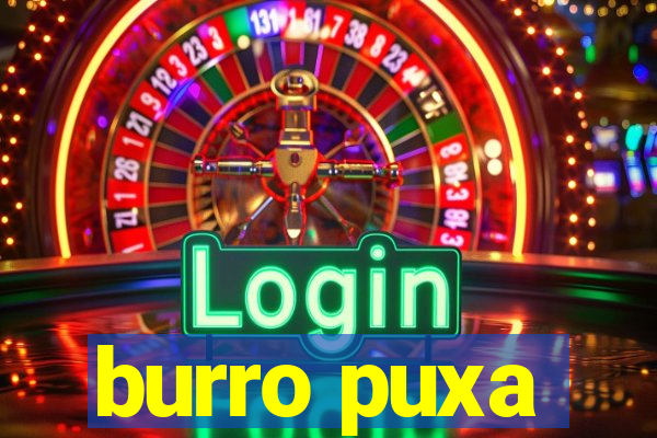 burro puxa