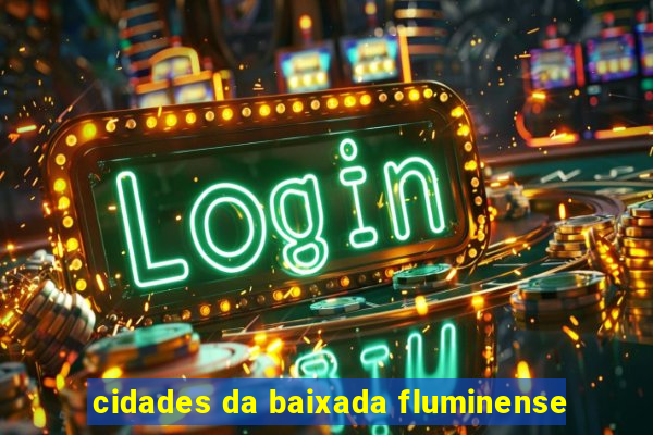 cidades da baixada fluminense