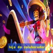 loja do colaborador casas bahia