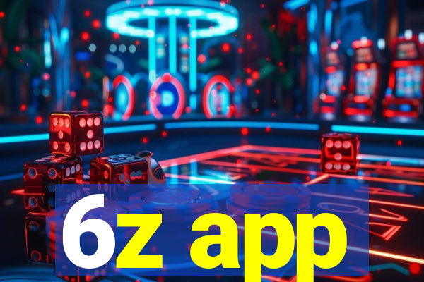 6z app