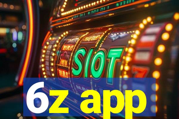 6z app