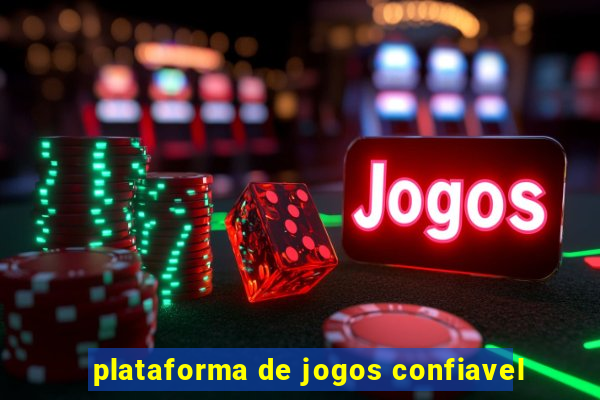 plataforma de jogos confiavel