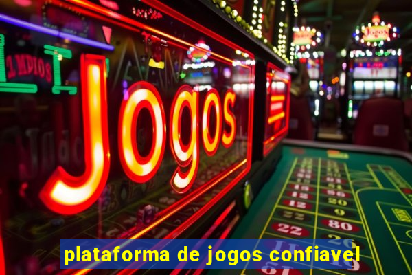 plataforma de jogos confiavel