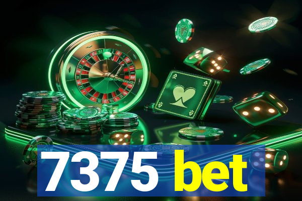 7375 bet