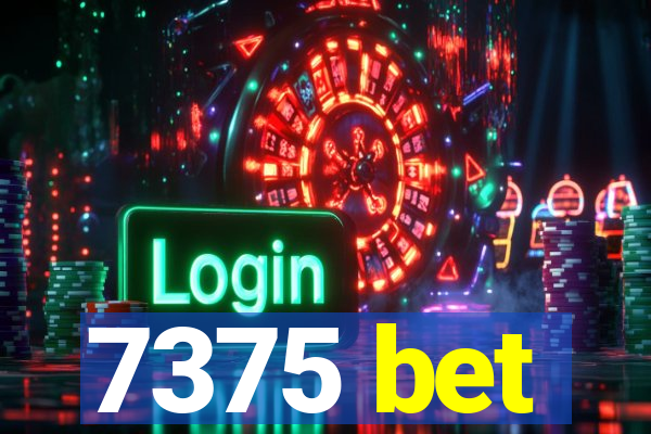 7375 bet