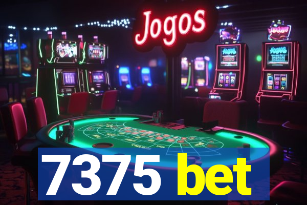 7375 bet