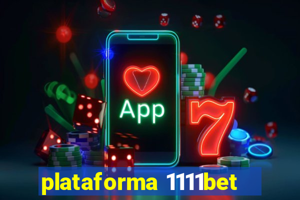 plataforma 1111bet