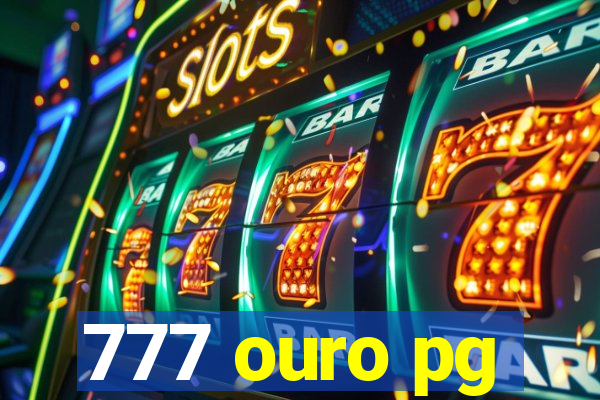 777 ouro pg