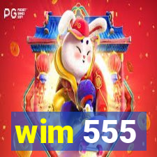 wim 555