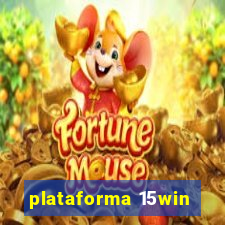 plataforma 15win