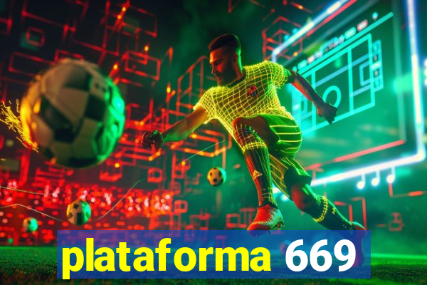 plataforma 669