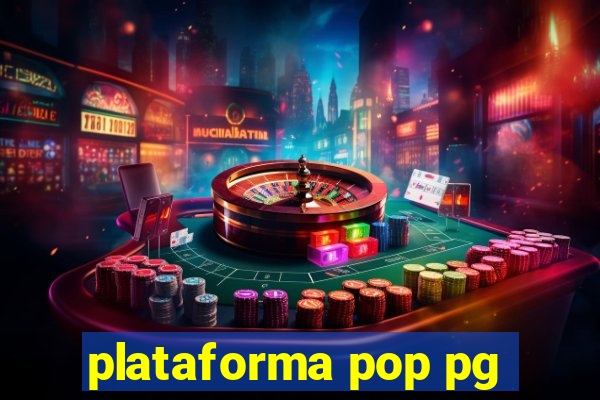 plataforma pop pg