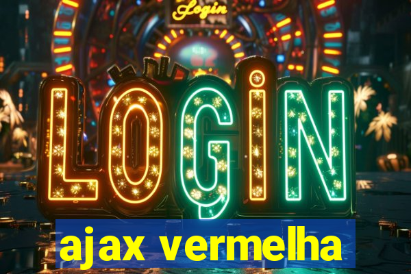 ajax vermelha
