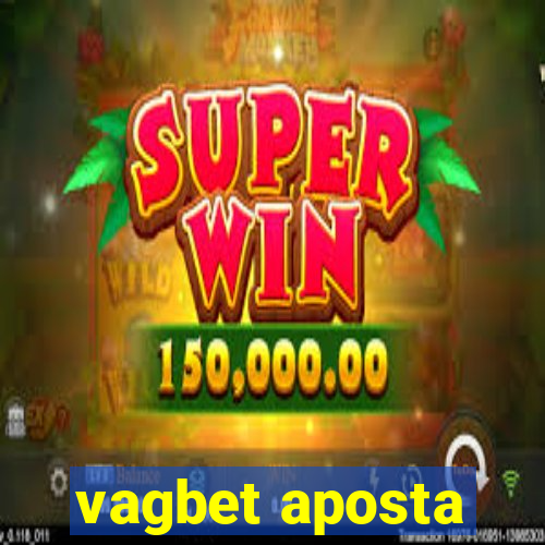 vagbet aposta