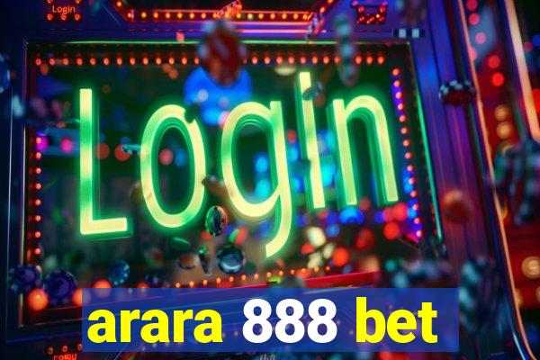 arara 888 bet