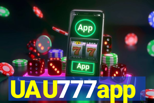UAU777app
