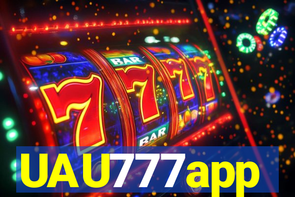 UAU777app