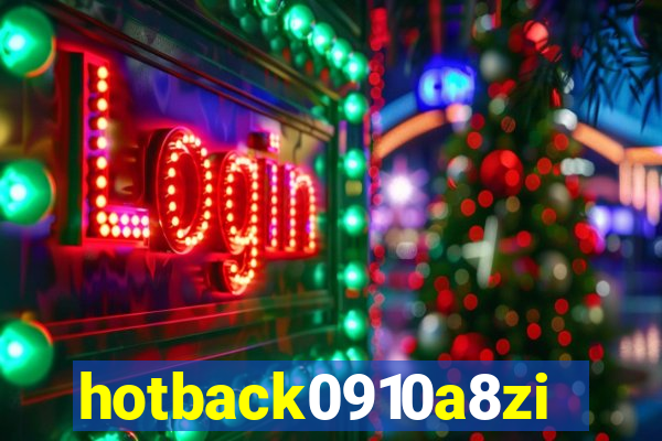 hotback0910a8zi.cc