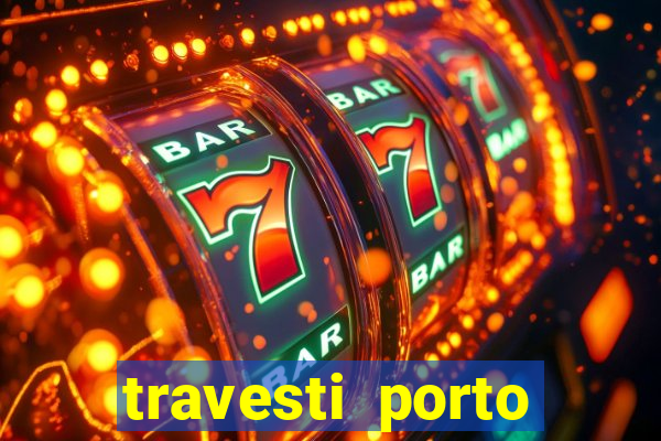 travesti porto alegre programa