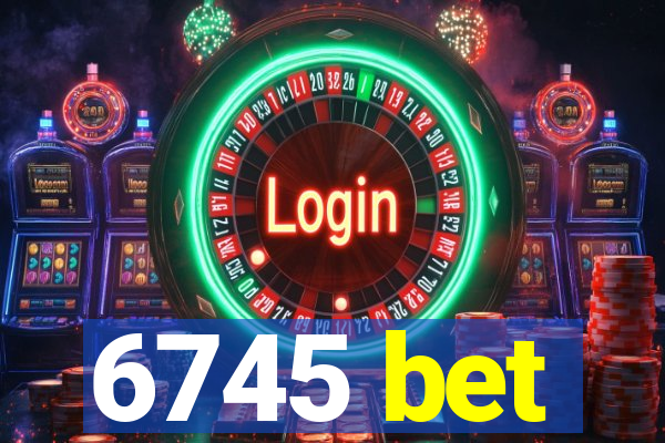 6745 bet