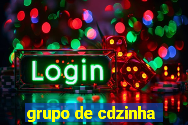 grupo de cdzinha