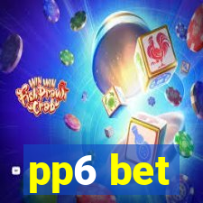 pp6 bet