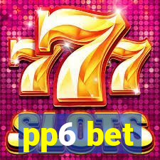 pp6 bet