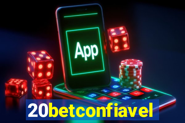 20betconfiavel