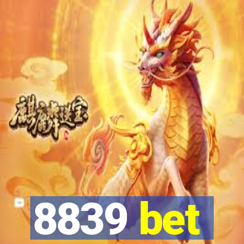 8839 bet