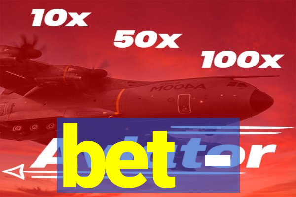 bet -