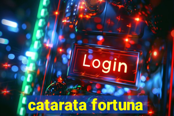 catarata fortuna