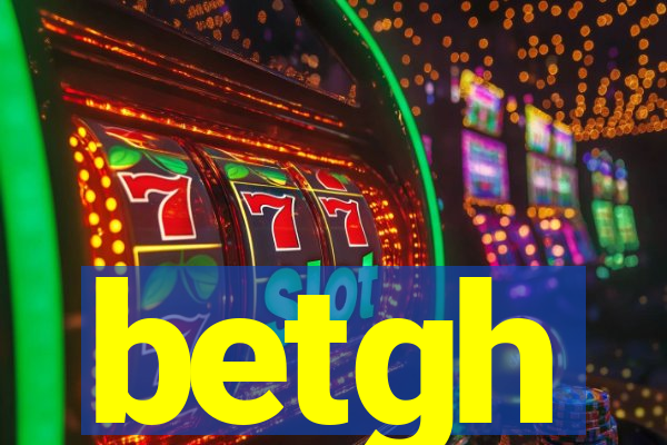 betgh