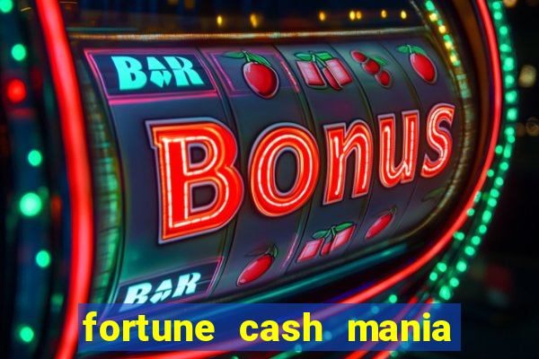 fortune cash mania demo grátis