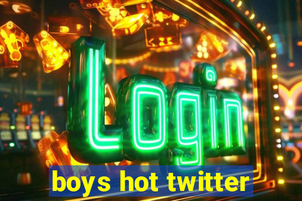boys hot twitter