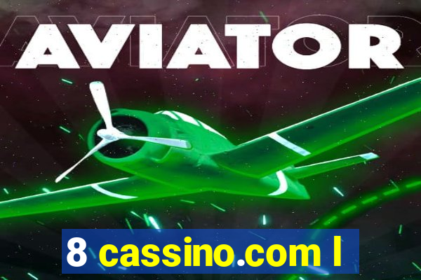 8 cassino.com l