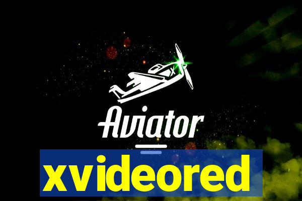 xvideored