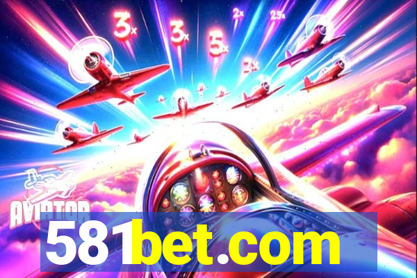 581bet.com