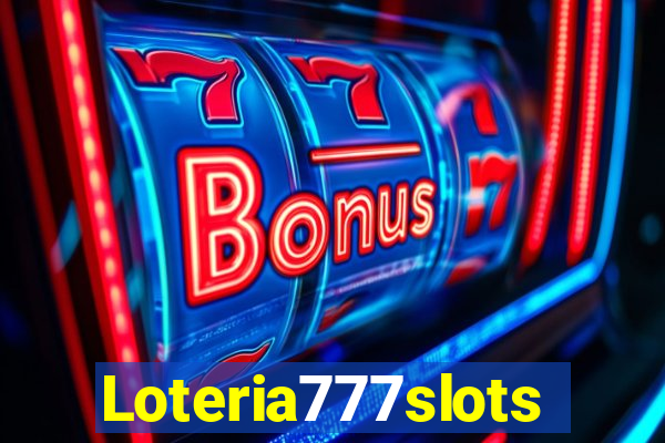 Loteria777slots