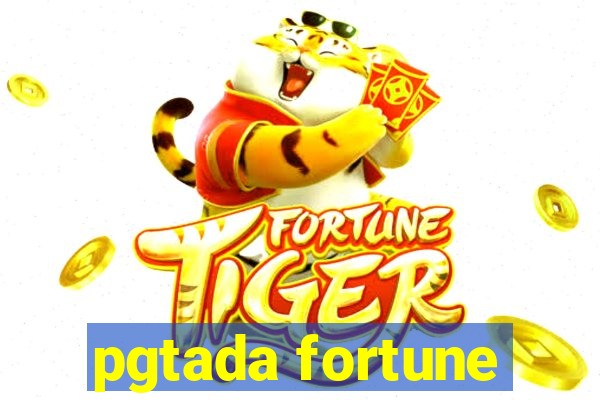 pgtada fortune