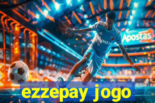 ezzepay jogo
