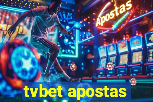 tvbet apostas