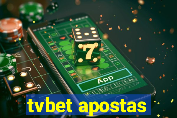 tvbet apostas